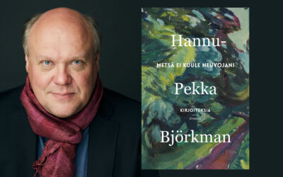 Marraskuun tarpeellisuudesta ja muista paradokseista – arviossa Hannu-Pekka Björkmanin Metsä ei kuule neuvojani