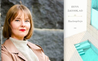 Hemmottelua vereslihalla – maaginen kohtaa tavanomaisen Eeva Åkerbladin kylpyläfantasiassa Huolenpitoja
