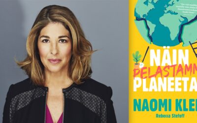 Näin pelastamme planeetan – Naomi Kleinin kirja nuorille, joka aikuistenkin kannattaa lukea