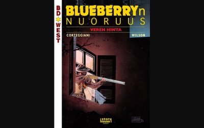 Nuoren Blueberryn sotaseikkailut saavat kaivattua täydennystä – arviossa Veren hinta