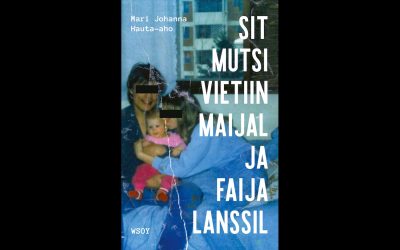 Todellisuutta 1990-luvun pääkaupunkiseudulta – arviossa Mari Johanna Hauta-ahon Sit mutsi vietiin maijal ja faija lanssil