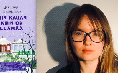 Ukrainassa käytävä sota on läsnä, vaikka se ei näkyisi – arviossa Jevhenija Kuznjetsovan Niin kauan kuin on elämää