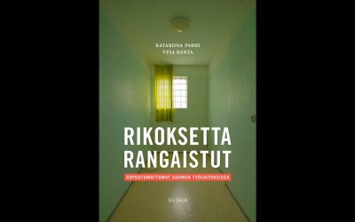 Vanhan maailman sosiaalihuoltoa – arviossa tietokirjauutuus Rikoksetta rangaistut