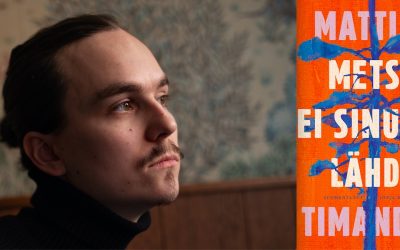 Kaunis romaani pohjoisen murteella – arviossa Mattias Timanderin Metsä ei sinusta lähde