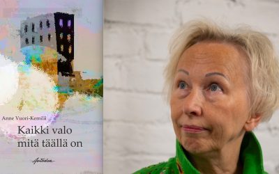 Anne Vuori-Kemilä rivit soljuvat rauhallisesti, ilman ylimääräisiä ponnisteluja – arviossa Kaikki valo mitä täällä on