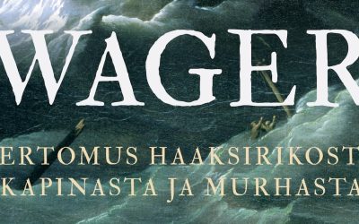 Merimiehiä luonnon ja sotaoikeuden armoilla – arviossa David Grannin tietokirja Wager